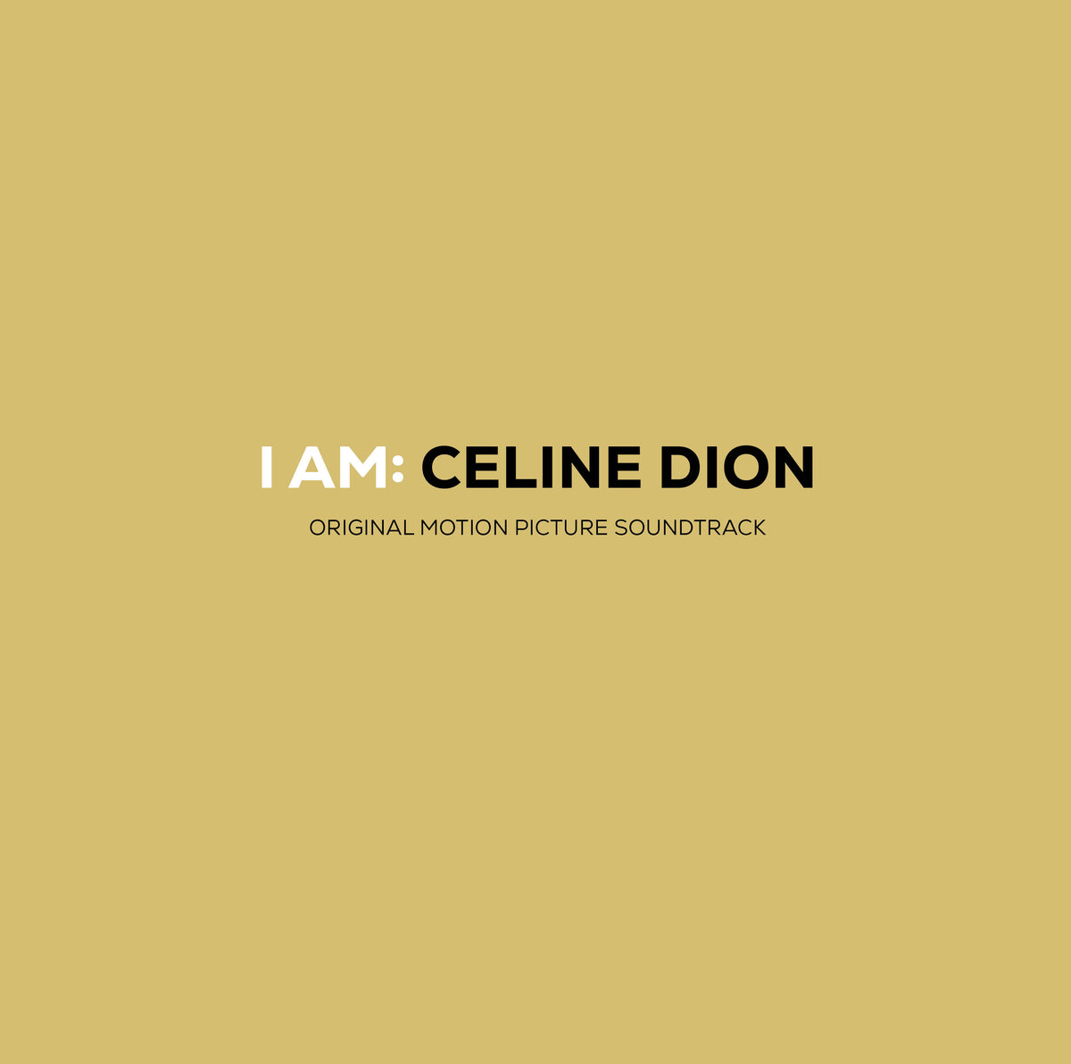 Celine Dion - I AM: CELINE DION