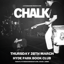 Chalk 28/03/24 @ Hyde Park Book Club