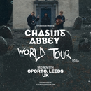 Chasing Abbey 11/11/26 @ Oporto