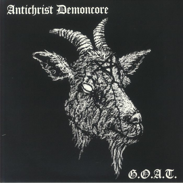 Antichrist Demoncore - G.O.A.T