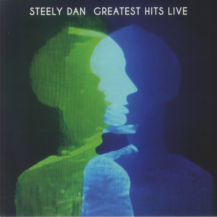 STEELY DAN - GREATEST HITS LIVE *Pre-Order
