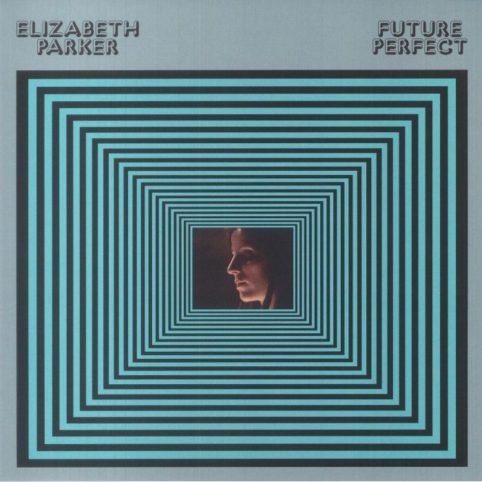 Elizabeth Parker - Future Perfect
