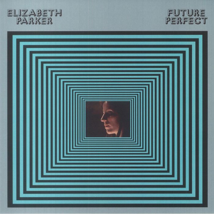 Elizabeth Parker - Future Perfect