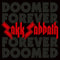 Zakk Sabbath - Doomed Forever, Forever Doomed  *Pre-Order
