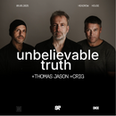 Unbelievable Truth 10/10/25 @ Headrow House