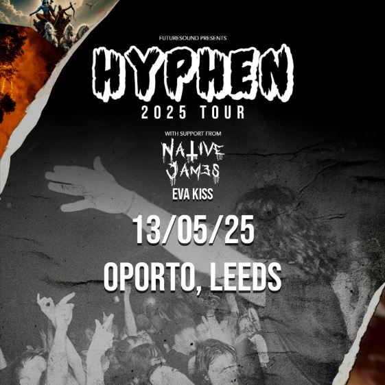 Hyphen 13/05/25 @ Oporto