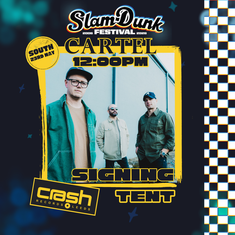 Cartel - Chroma (Meet & Greet + Signing at Live at Slam Dunk South)  *Pre-order
