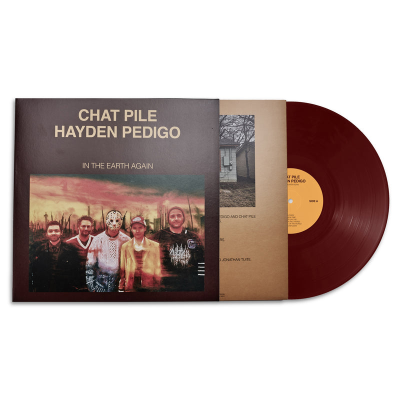 Chat Pile and Hayden Pedigo - In the Earth Again *Pre-Order