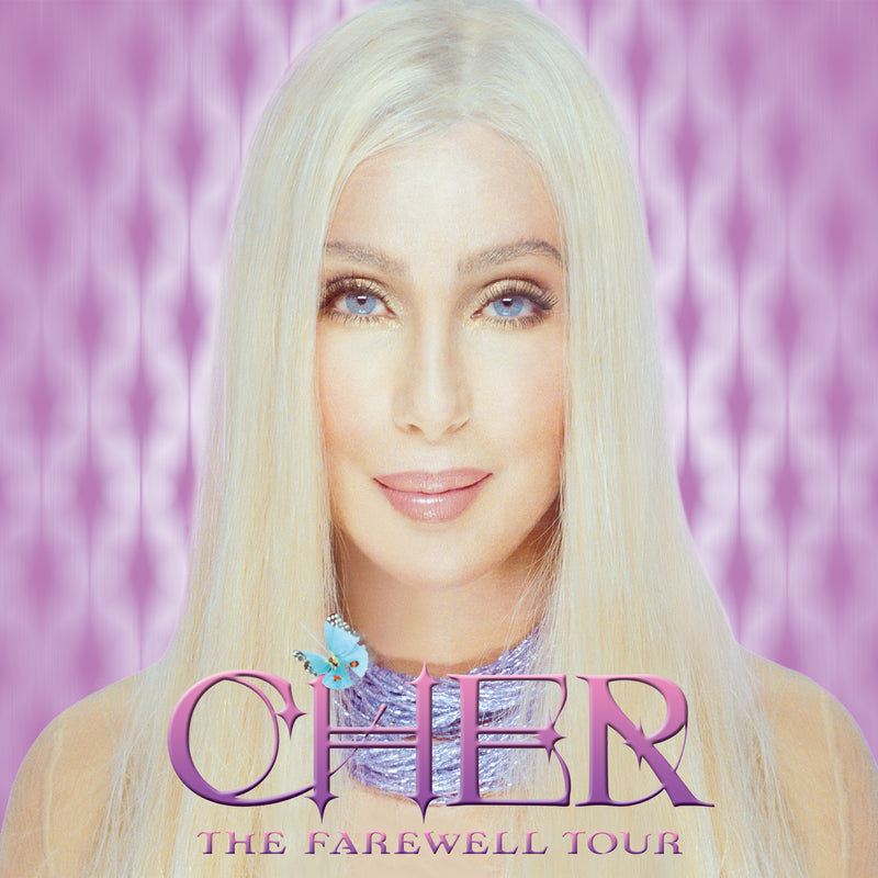 Cher - The Farewell Tour *Pre-Order