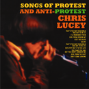 Chris Lucey - Songs Of Protest and Anti Protest - Limited RSD 2026