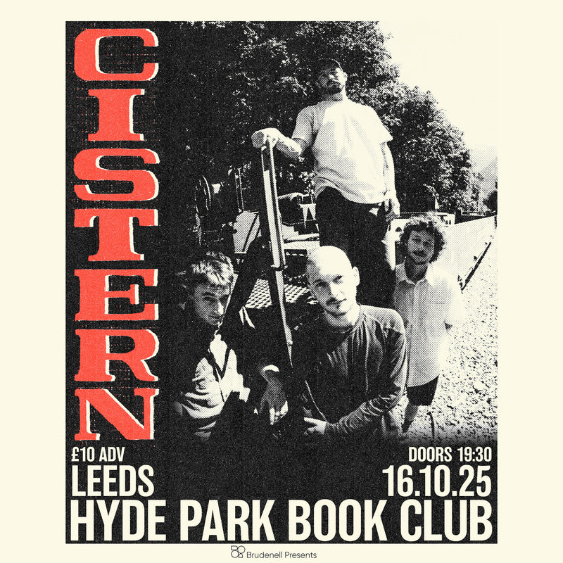 Cistern 16/10/25 @ Hyde Park Book Club