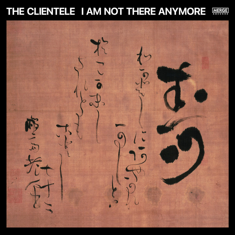 Clientele (The) - I Am Not There Anymore