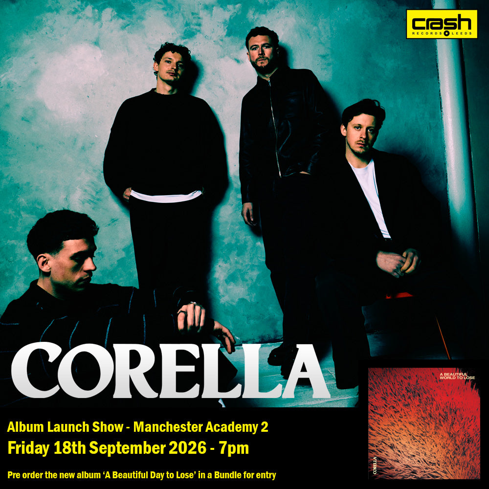 Corella - A Beautiful World To Lose: Album + Ticket Bundle (Album Launch Show at Manchester Academy 2) *Pre-Order