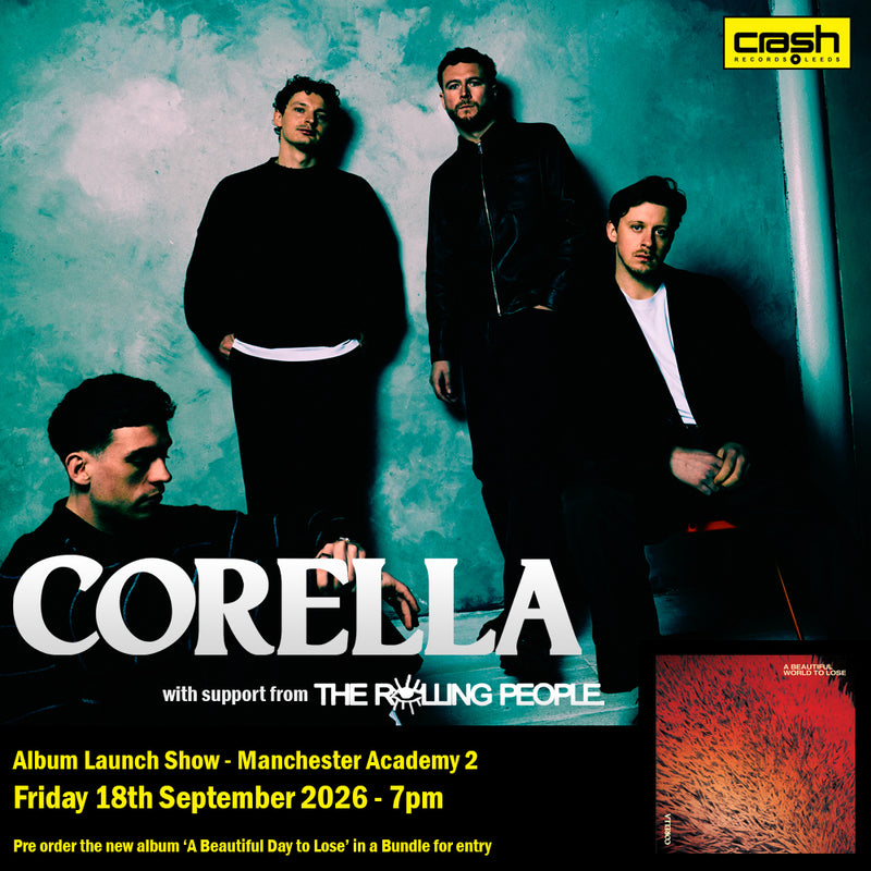 Corella - A Beautiful World To Lose: Album + Ticket Bundle (Album Launch Show at Manchester Academy 2) *Pre-Order
