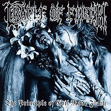 CRADLE OF FILTH - THE PRINCIPLE OF EVIL MADE FLESH