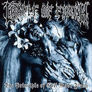 CRADLE OF FILTH - THE PRINCIPLE OF EVIL MADE FLESH *Pre-Order