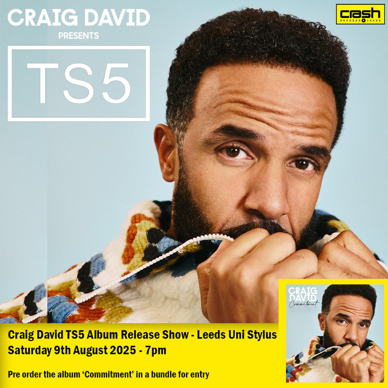 Craig David - Commitment : Album  + Ticket Bundle  (TS5 Album Release Show at Leeds Uni Stylus) *Pre-Order