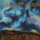 Crime & the City Solution - Just South of Heaven *Pre-Order