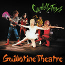 Cuddly Toys - Guillotine Theatre - Limited RSD 2026