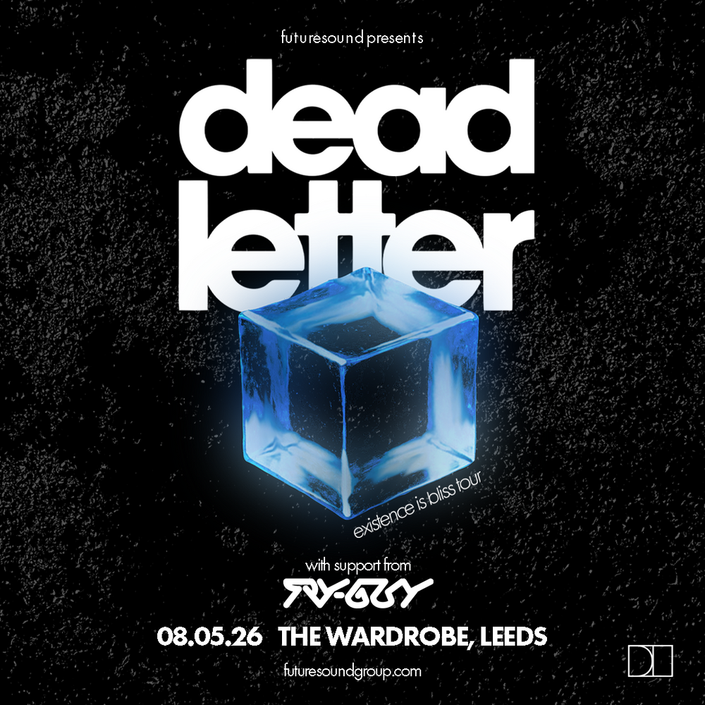 DEADLETTER 08/05/26 @ The Wardrobe