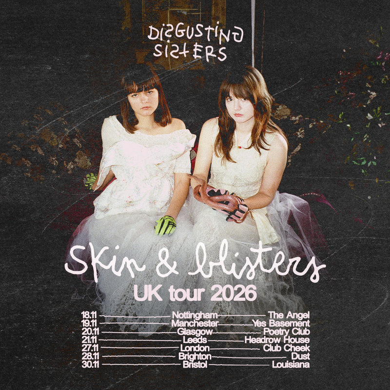 Disgusting Sisters 21/11/26 @ Headrow House