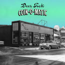 Deer Tick - Coin-O-Matic *Pre-Order
