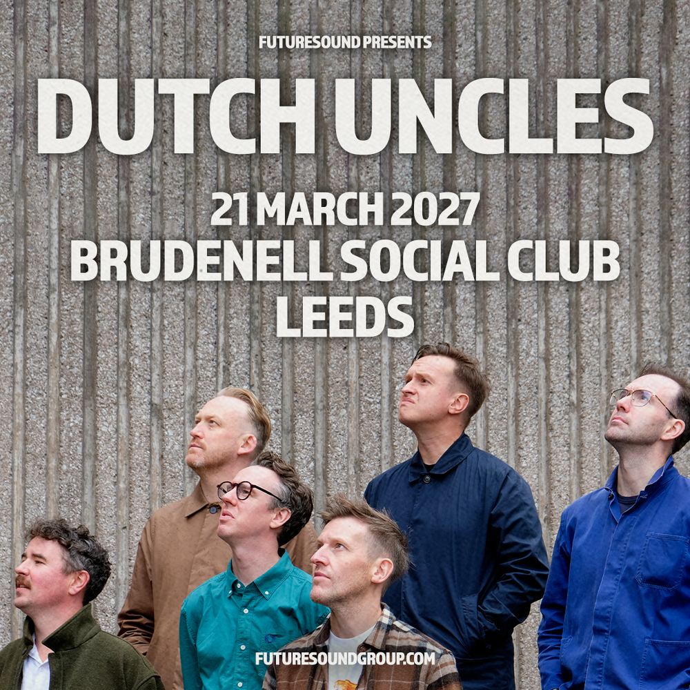 Dutch Uncles 21/03/27 @ Brudenell Social Club