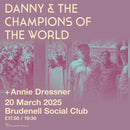 Danny & The Champions of the World 20/03/25 @ The Attic (VENUE CHANGE)