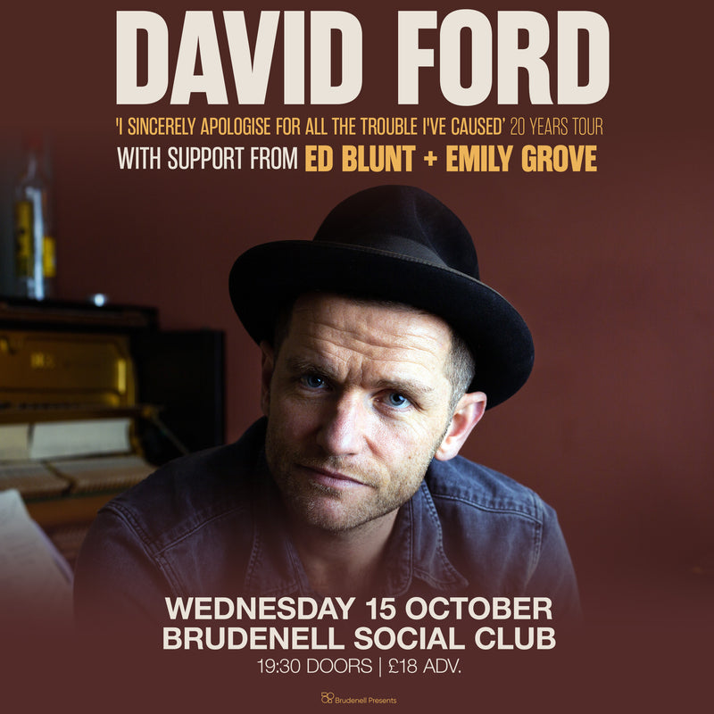 David Ford: 'I Sincerely Apologise For All The Trouble I've Caused’ - 20 Years 15/10/25 @ Brudnell Social Club