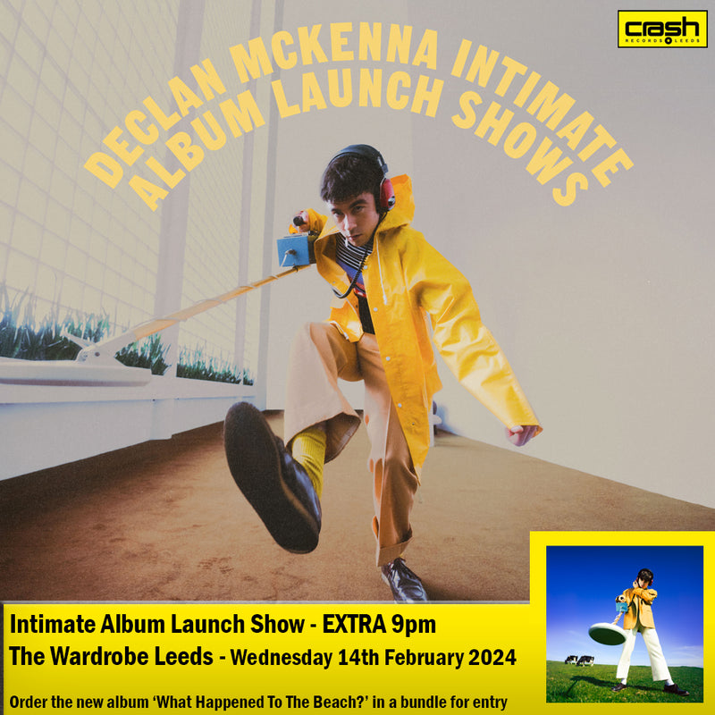 Declan Mckenna - What Happened To The Beach? : Album + Ticket Bundle EXTRA show (Album Launch Later Show at The Wardrobe Leeds) *Pre-order