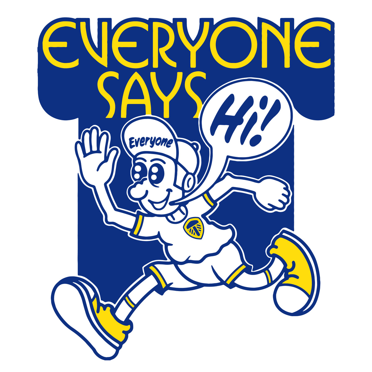 Everyone Says Hi - Everyone Says Hi *Pre-Order + Exclusive Print + INSTORE SESSION