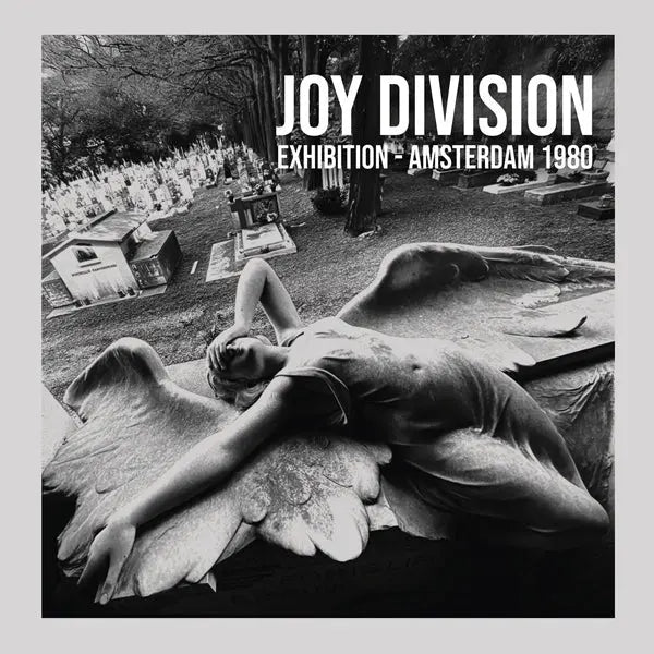 Joy Division - Exhibition - Amsterdam 1980