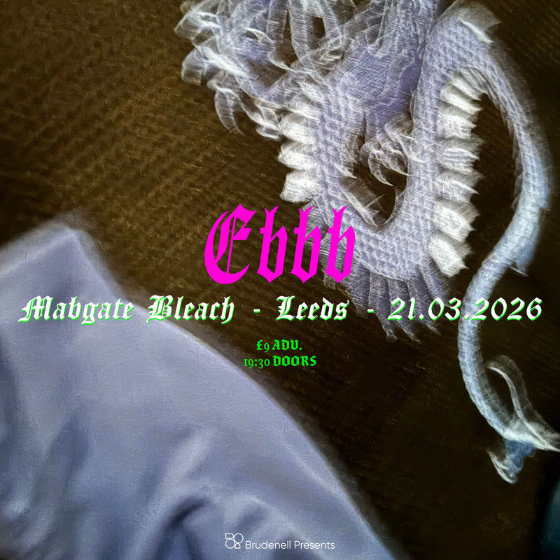 Ebbb 21/03/26 @ Mabgate Bleach