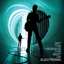 Electronic - Get The Message, The Best Of Electronic