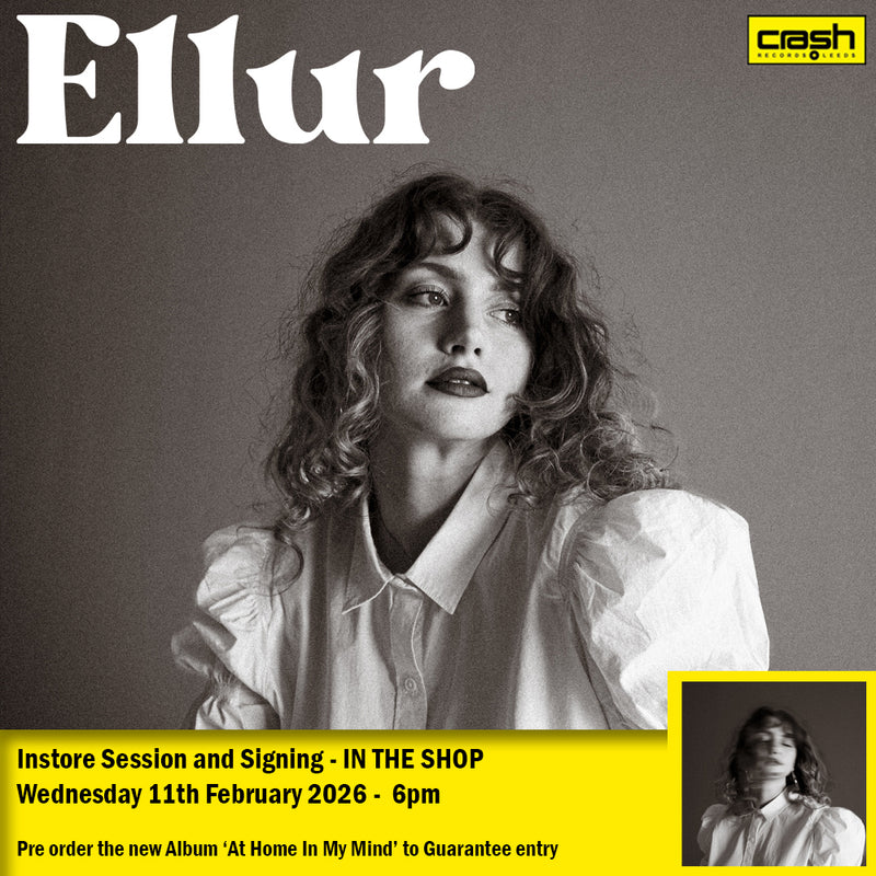 Ellur - At Home In My Mind *Pre-Order + INSTORE SESSION – Crash Records