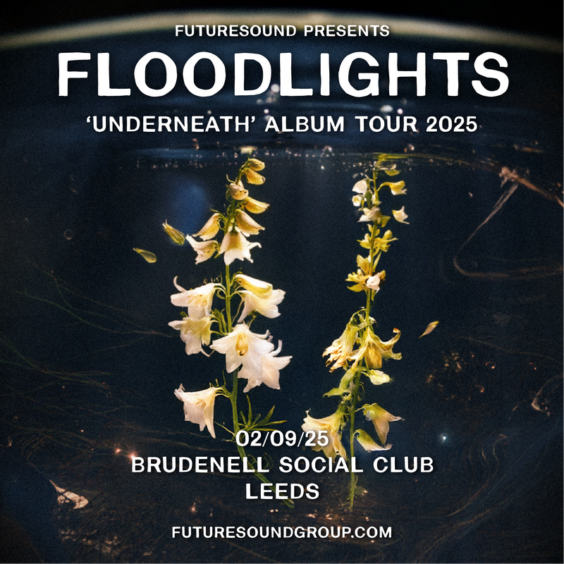 Floodlights 02/09/25 @ Brudenell Social Club