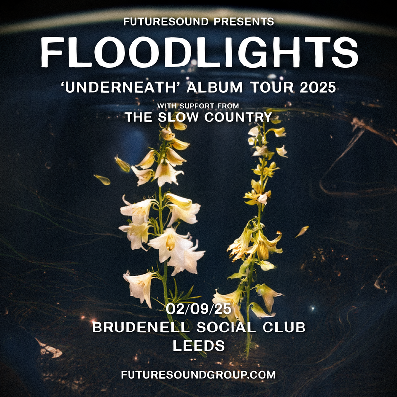 Floodlights 02/09/25 @ Brudenell Social Club