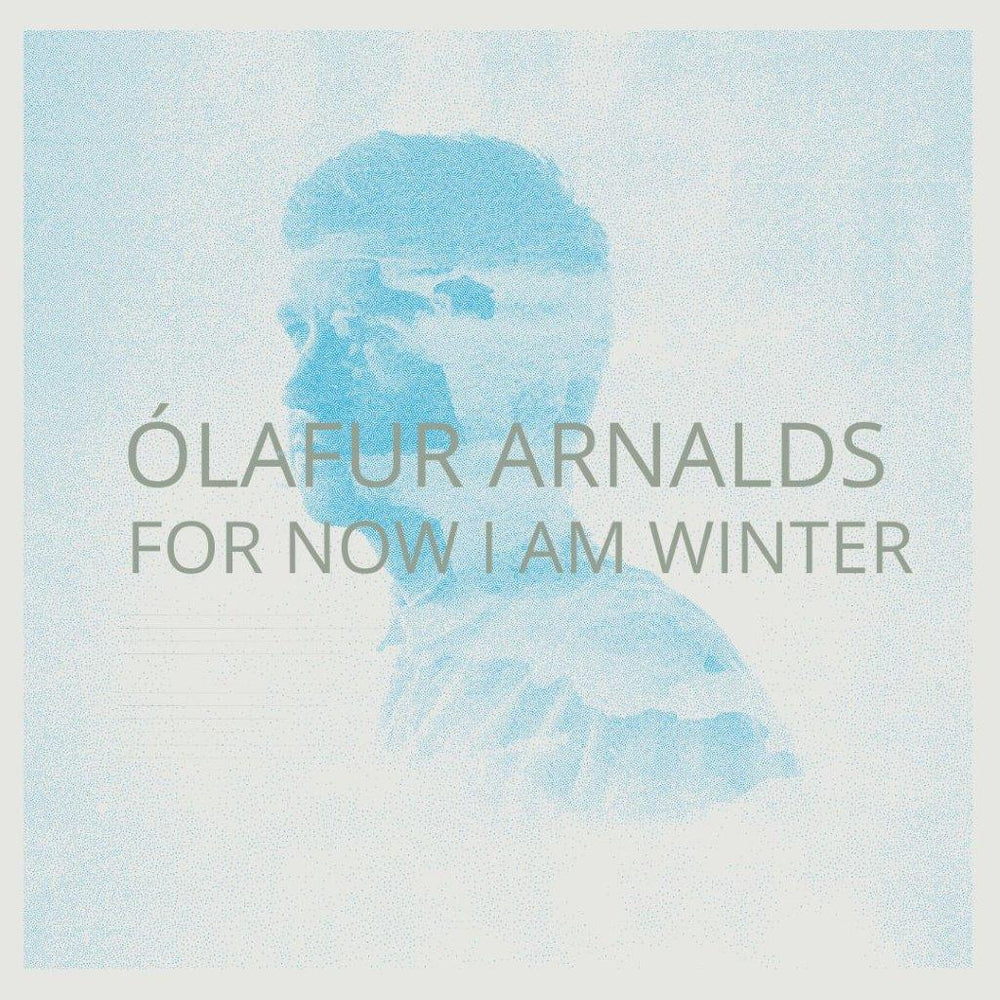 ÓLAFUR ARNALDS – FOR NOW I AM WINTER (REISSUE)