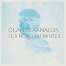 ÓLAFUR ARNALDS – FOR NOW I AM WINTER (REISSUE)