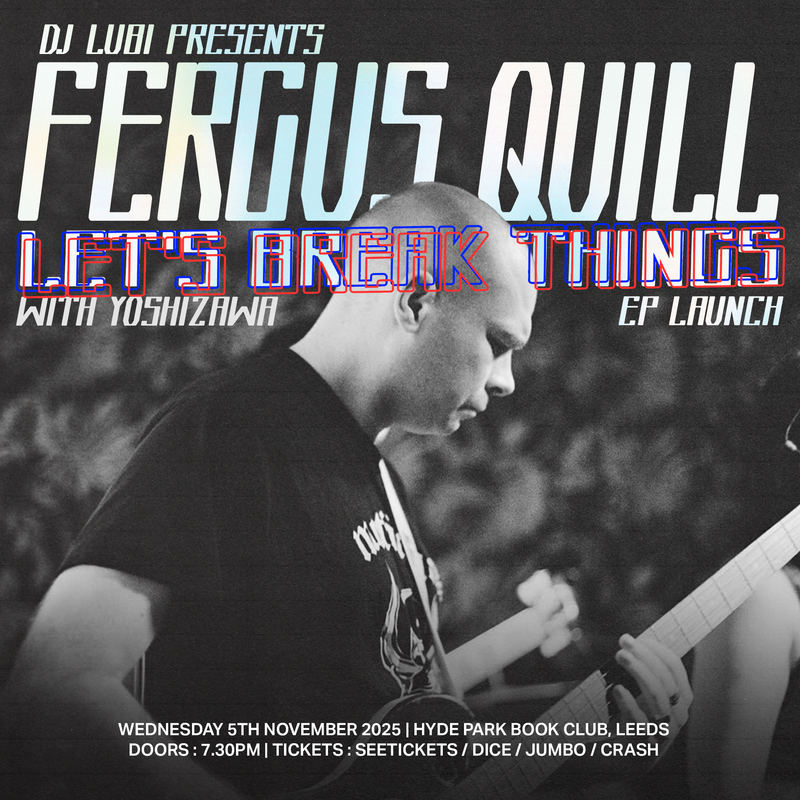 Fergus Quill 05/11/25 @ Hyde Park Book Club