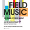 Field Music 07/11/25 @ Brudenell Social Club