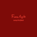 Fiona Apple - When The Pawn...