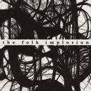 Folk Implosion (The) - Walk Thru Me
