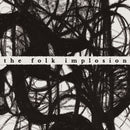 Folk Implosion (The) - Walk Thru Me