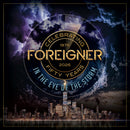 Foreigner - In the Eye of the Storm *Pre-Order