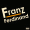 Franz Ferdinand - Franz Ferdinand (20th Anniversary)