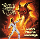 FRIENDS OF HELL - DOOM METAL REVENGE