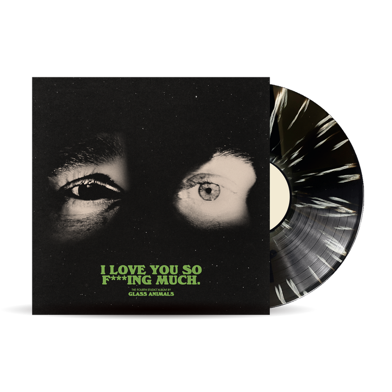 Glass Animals - I Love You So F***ing Much. *Pre-Order