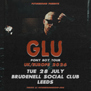 GLU 28/07/26 @ Brudenell Social Club
