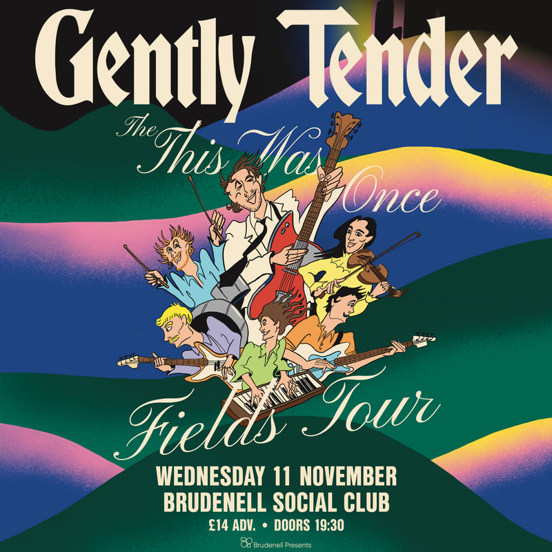 Gently Tender 11/11/26 @ Brudenell Social Club